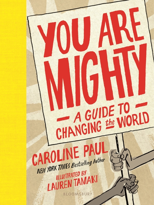 Title details for You Are Mighty by Caroline Paul - Available